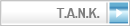 T.A.N.K.